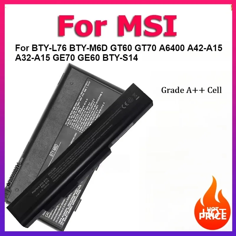 

A32-A15 BTY-L76 BTY-M6D Battery For MSI A6400 GS70 GT72 GT60 GF63 GS65 PS42 GE70 CR640 2OD 2QD GT70 WF75 GS75 8RB FX720