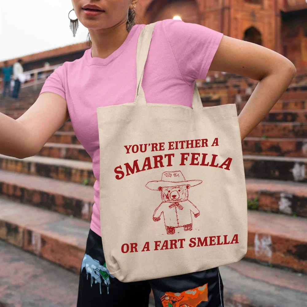 Super Cute Tote Bags You're Either A Smart Fella Smella Letter Printing Ladies Shoulder Bags  Large Capacity  Market Canvas Bags