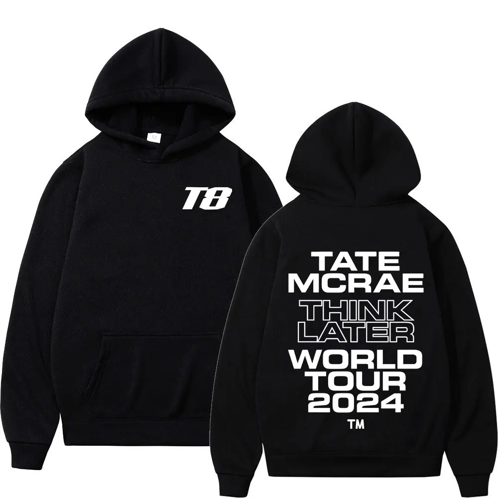 Tate Mcrae The Think Later World Tour Merch Hoodies Men Women Clothing Fashion Vintage Oversized Sweatshirts Harajuku Pullovers