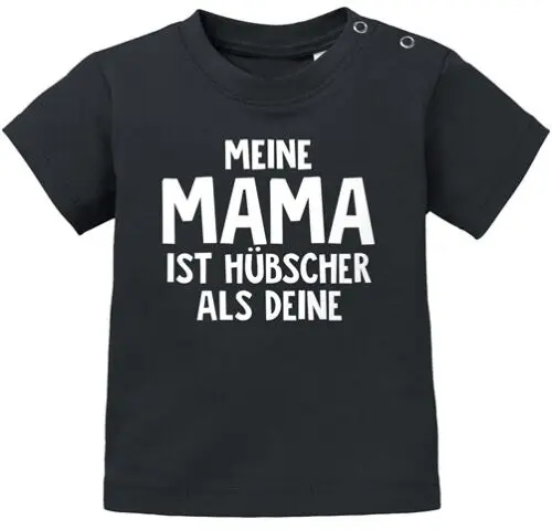 Baby T-Shirt kurzarm Meine Mama ist hübscher als deine Jungen Mädchen Oberteil