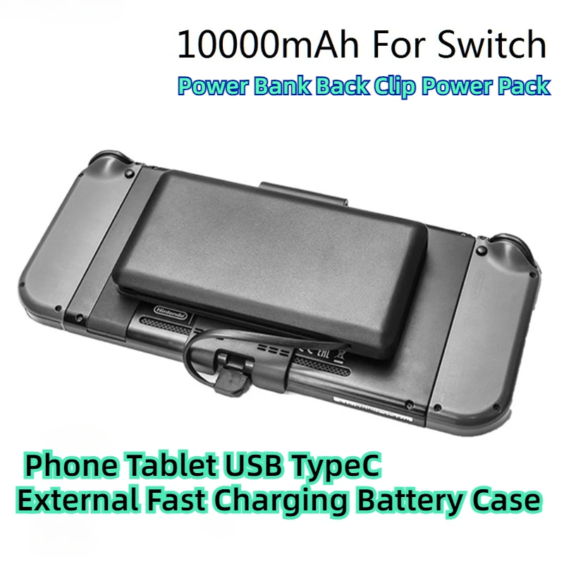 

For Nintendo Switch 10.0Ah Portable Power Bank Back Clip Power Pack Phone Tablet USB TypeC External Fast Charging Battery Case