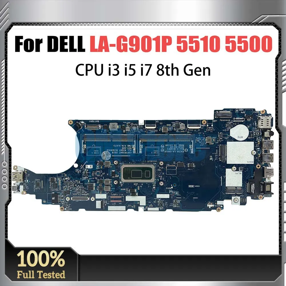 

Laptop Mainboard For DELL Latitude 5510 5500 Laptop 0J16NW 0F25W9 0F9GJ4 LA-G901P Notebook Motherboard i3 i5 i7 8th Gen CPU