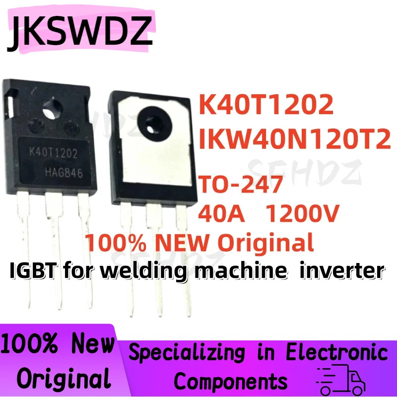 Brand New Original 5/10/20PCS K40T1202 IKW40N120T2 TO-247 40A 1200V Welder Inverter IGBT Tube