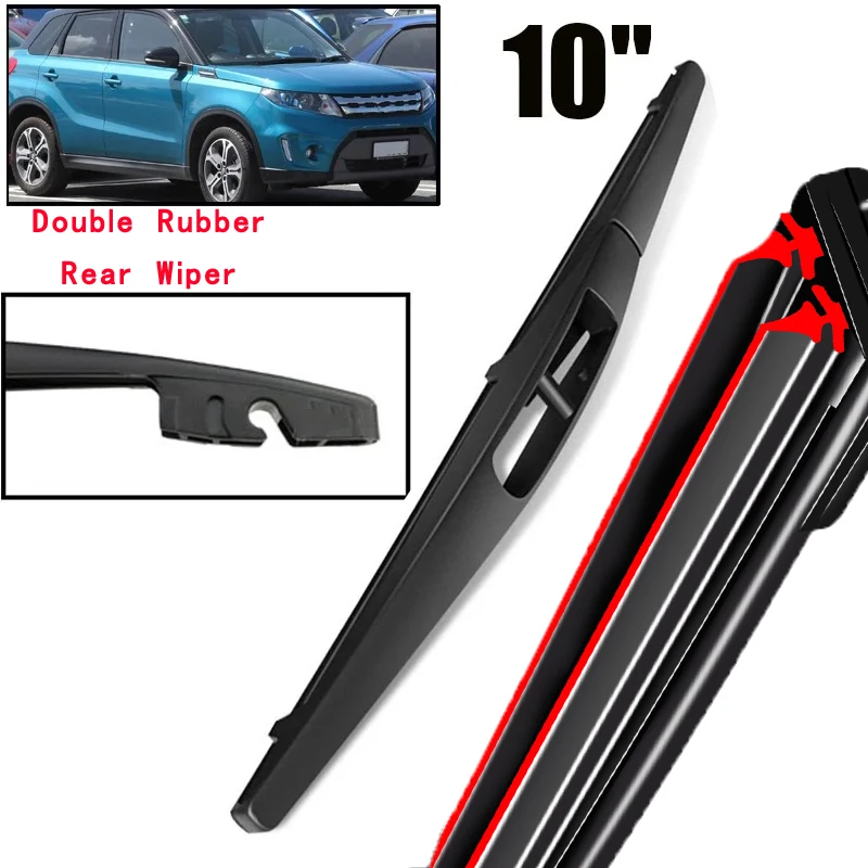 

Car Wiper 10" Rear Wiper Blade For Suzuki Vitara MK4 2015 - 2023 Windshield Windscreen Clean Tailgate Window Car Rain Brush