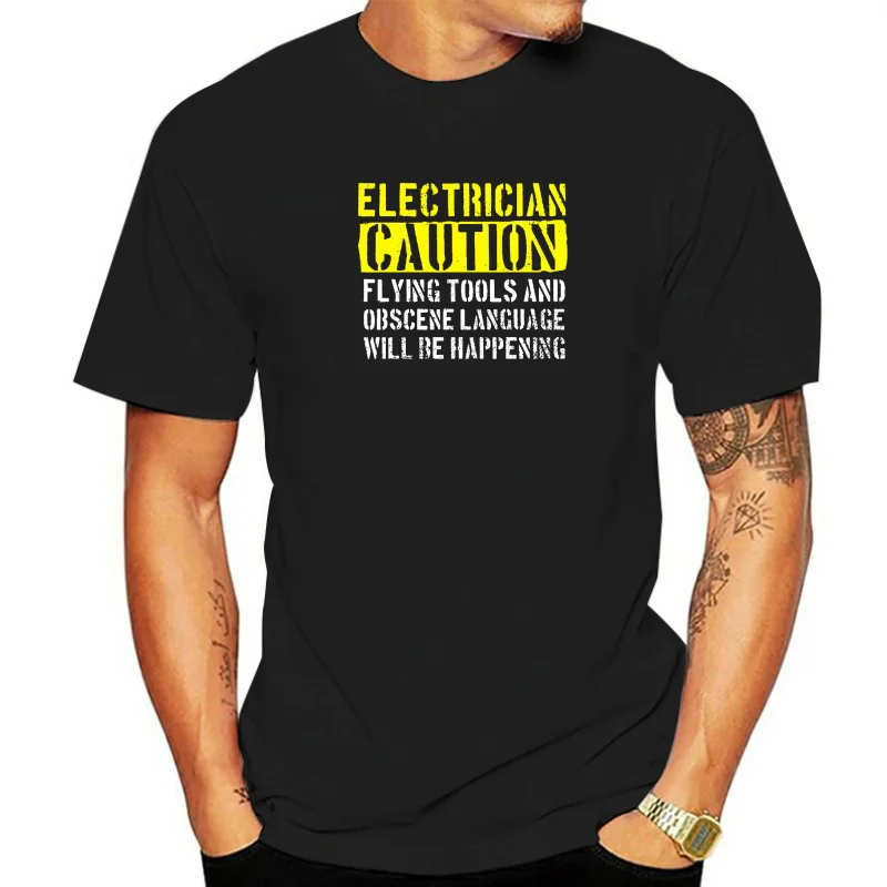 

Electrician Caution Funny Electrician T-Shirt Cotton Man Tops Shirts Gift Top T-Shirts Moto Biker Oversized