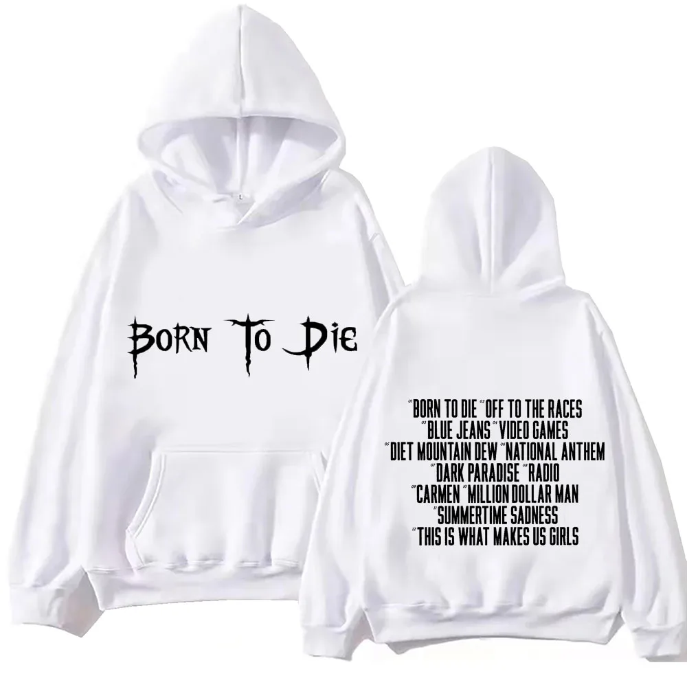 2024 Born To Die Lana Del Rey Hoodie Tops Long Sleeve Sweatshirt Music Fans Gift Spring Summer Casual