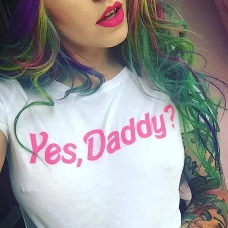 Yes Daddy Streetwear Women Top 2021 Funny Graphic T Shirts Sexy Crop Tops Summer Fashion Party Top Womens Clothes Crop Top Tee