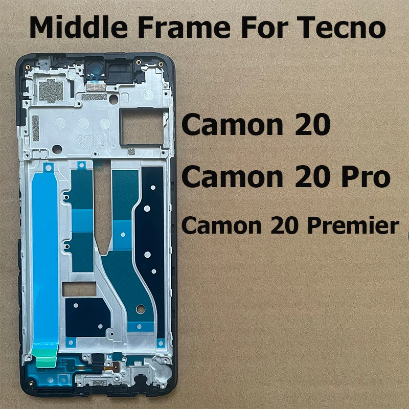 LCD Support Middle Frame For Tecno Camon 20 Pro Front Frame Housing Bezel Replacement Parts For Camon 20 Premier