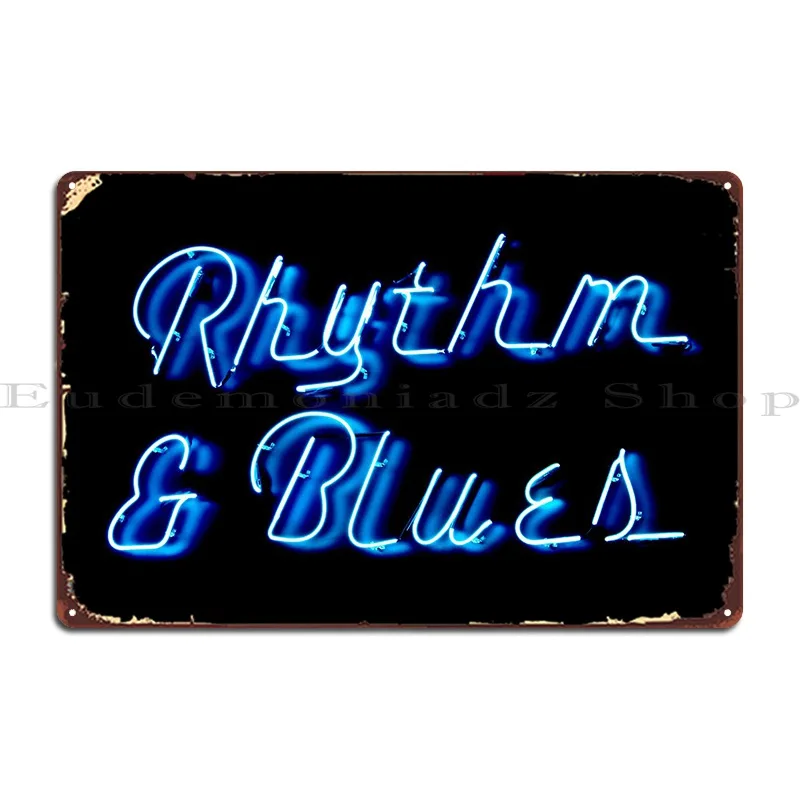 Rhythm And Blues Metal Plaque Poster Funny Wall Decor Wall Decor Design Wall Plaque Tin Sign Poster