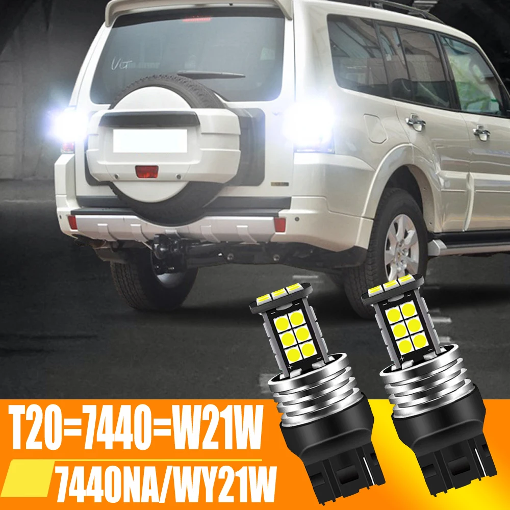 2x LED Backup Light Bulb Reverse Lamp W21W 7440 T20 Canbus For Mitsubishi Galant Grandis Lancer Outlander 1 2 3 Pajero Shogun 4