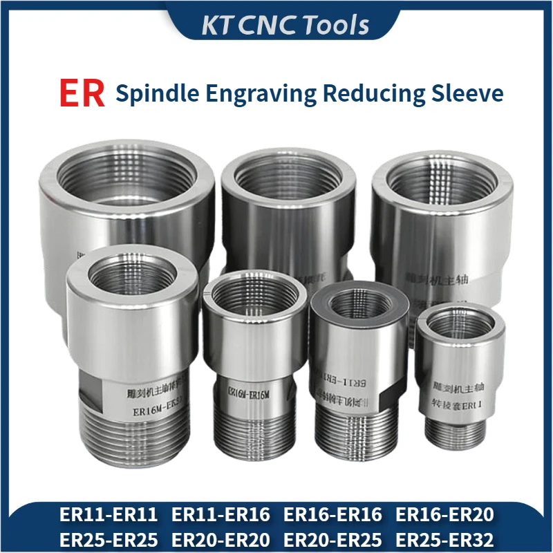 ER Collet Engraving Machine Reducing Sleeve ER11 ER16 ER20 ER25 ER32 Motor Spindle Adapter Motor Tool Holder Adapter Sleeve