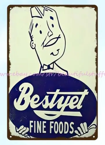 interesting wall decor Grocery Store BestYet Fine Foods metal tin sign