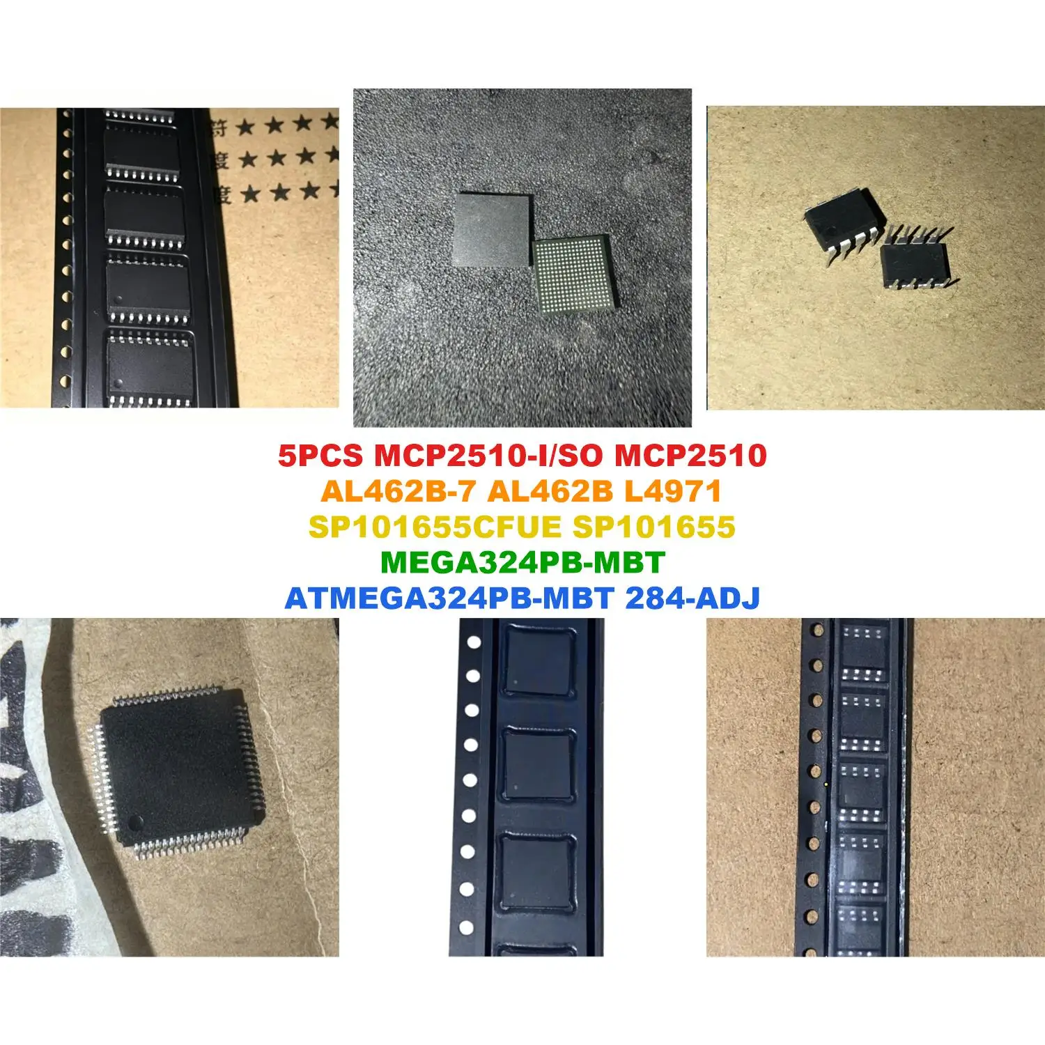 MCP2510-I/SO MCP2510 AL462B-7 AL462B L4971 SP101655CFUE SP101655 MEGA324PB-MBT ATMEGA324PB-MBT 284-ADJ UCC284DP-ADJ