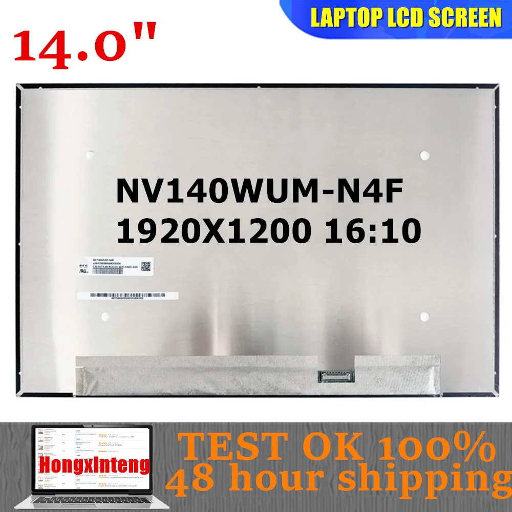 NV140WUM-N4F NV140WUM N4F Original NEW 14.0INCH 1920X1200 SMALL 30PINS 16:10 IPS LAPTOP SCREEN Display Panel Matrix