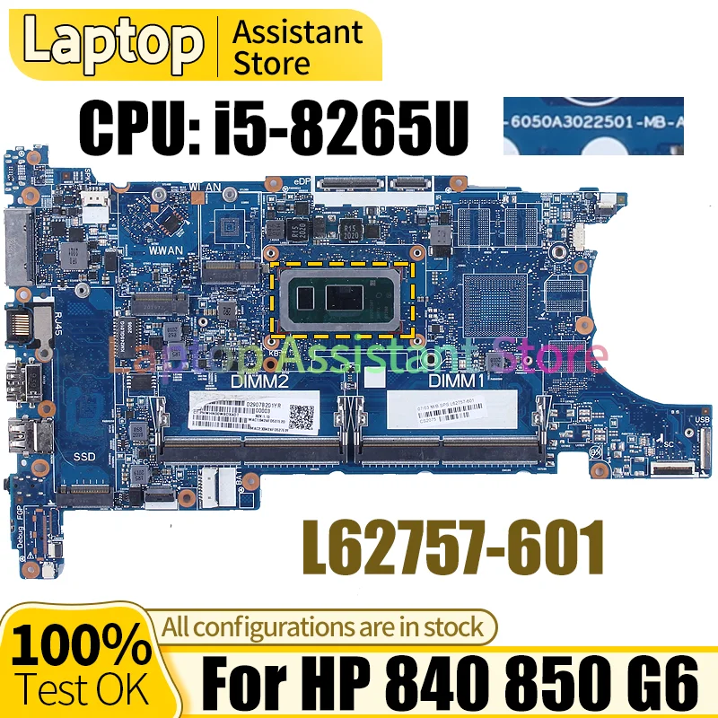 For HP 840 850 G6 Laptop Mainboard 6050A3022501 L62757-601 SRFFX i5-8265U 100％Test Notebook Motherboard