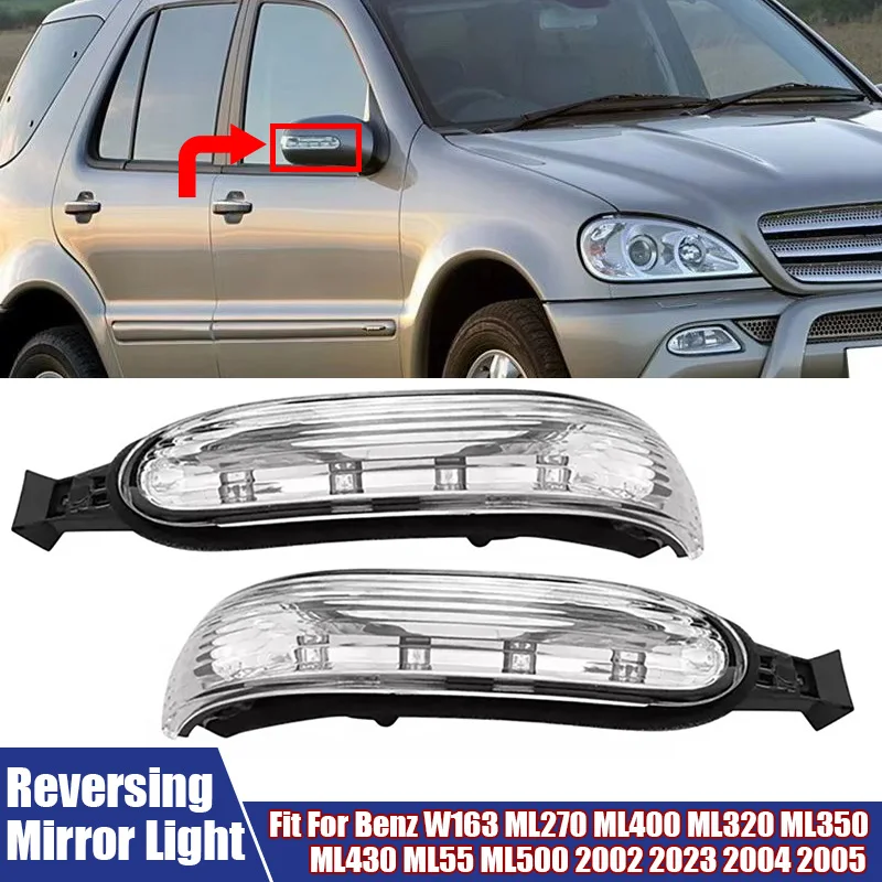 Car Turn Signal Lights On Both Sides Of The Rearview Mirror Fit For Benz W163 ML270 ML400 ML320 ML350 ML430 ML55 ML500 2002-2005