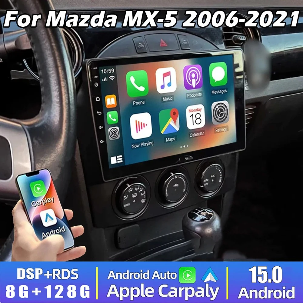 

4G + Wi-Fi Android 15 Auto для Mazda MX-5 MX5 MX 5 NC 2005-2015 Автомобильный радиоприемник Carplay Автомобильный мультимедийный WIFI 2Din экранный видеоплеер