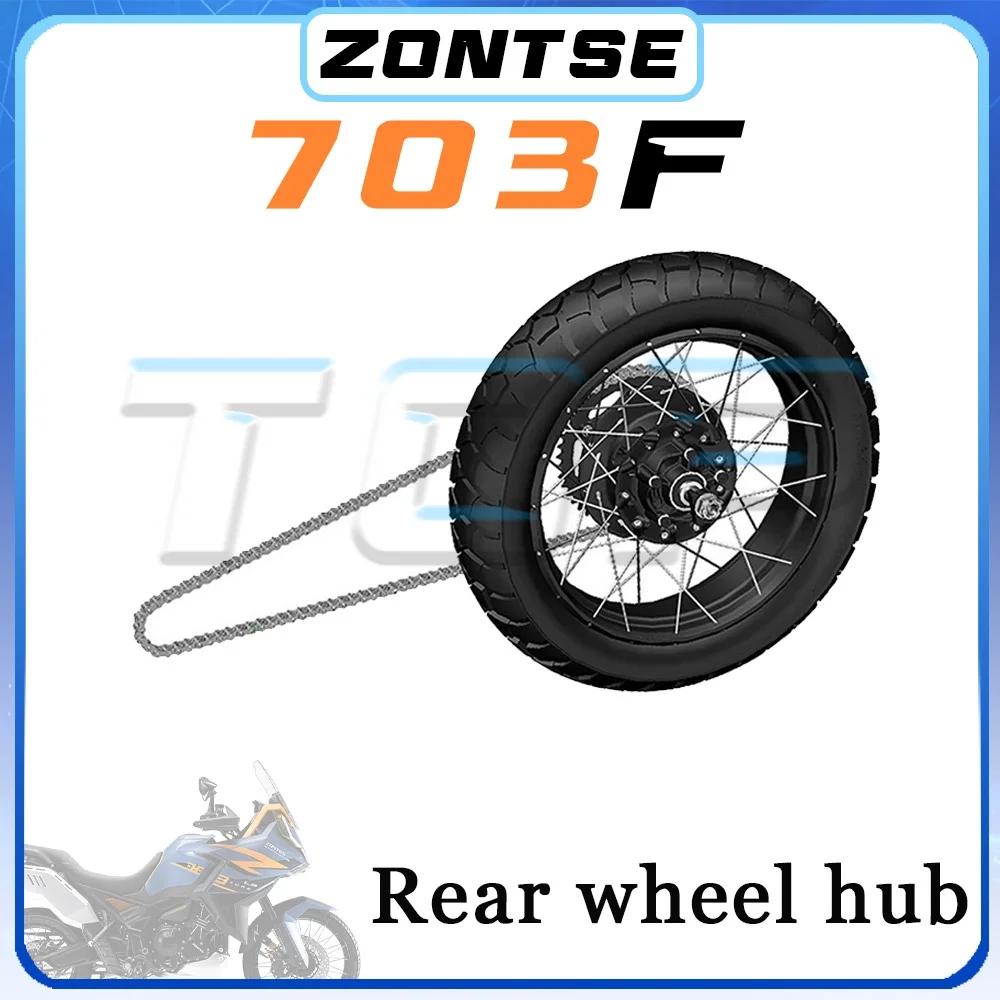 

Original parts for off-road rally motorcycles ZONTES 703F F703 rear wheel hub spoke wheel tire sprocket crankshaft