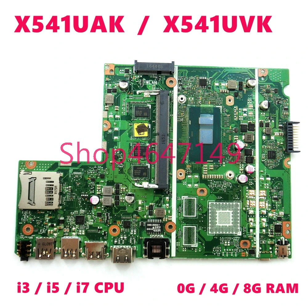 X541UAK With i3 / i5 / i7 CPU 4G / 8G RAM Mainboard For Asus X541UVK X541UA X541U F541U A541U Laptop Motherboard  Working Used