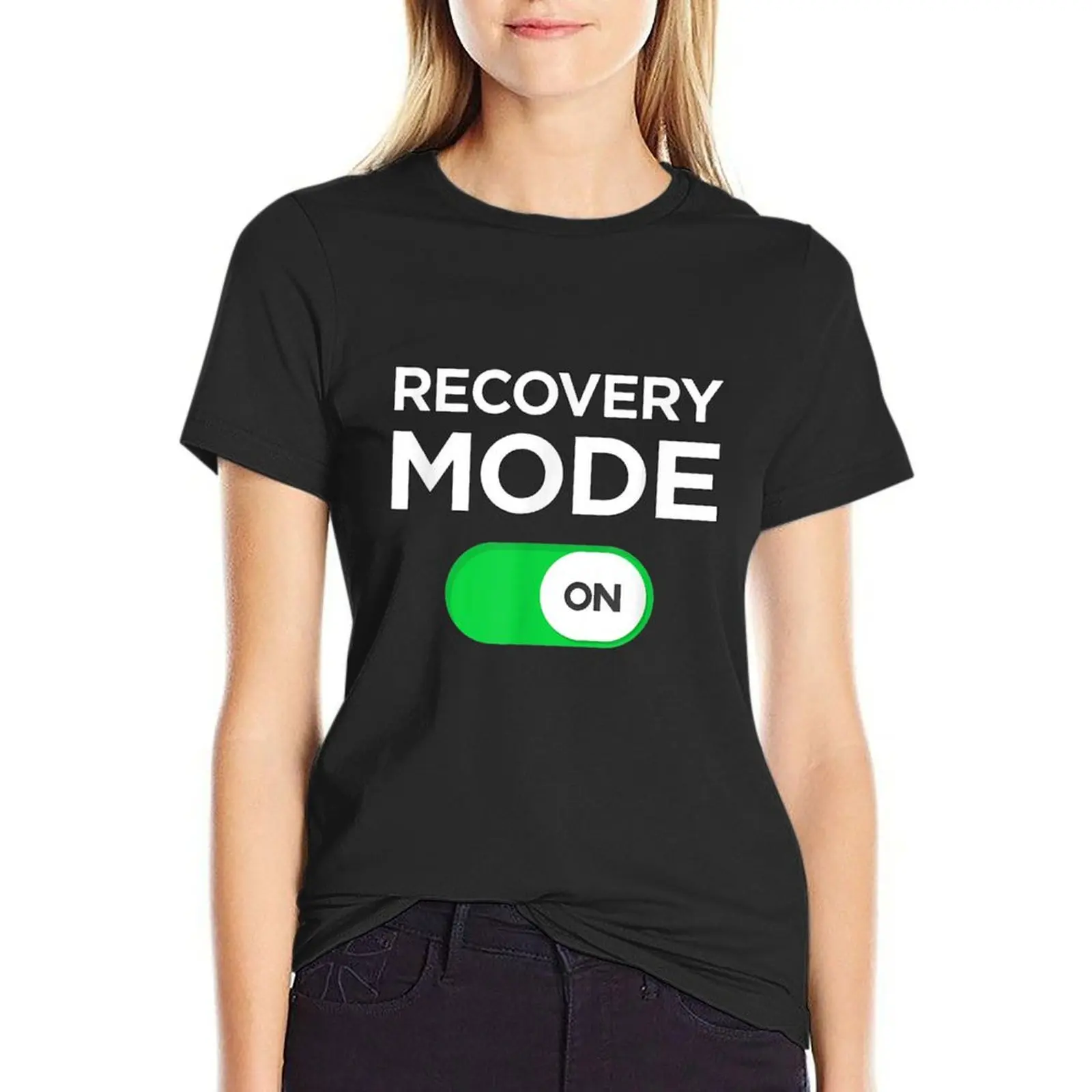 

Get Well Soon Gift Recovery Mode On Post Surgery Illnesssize S-5XL T-Shirt blacks female plus size tops woman t shirt