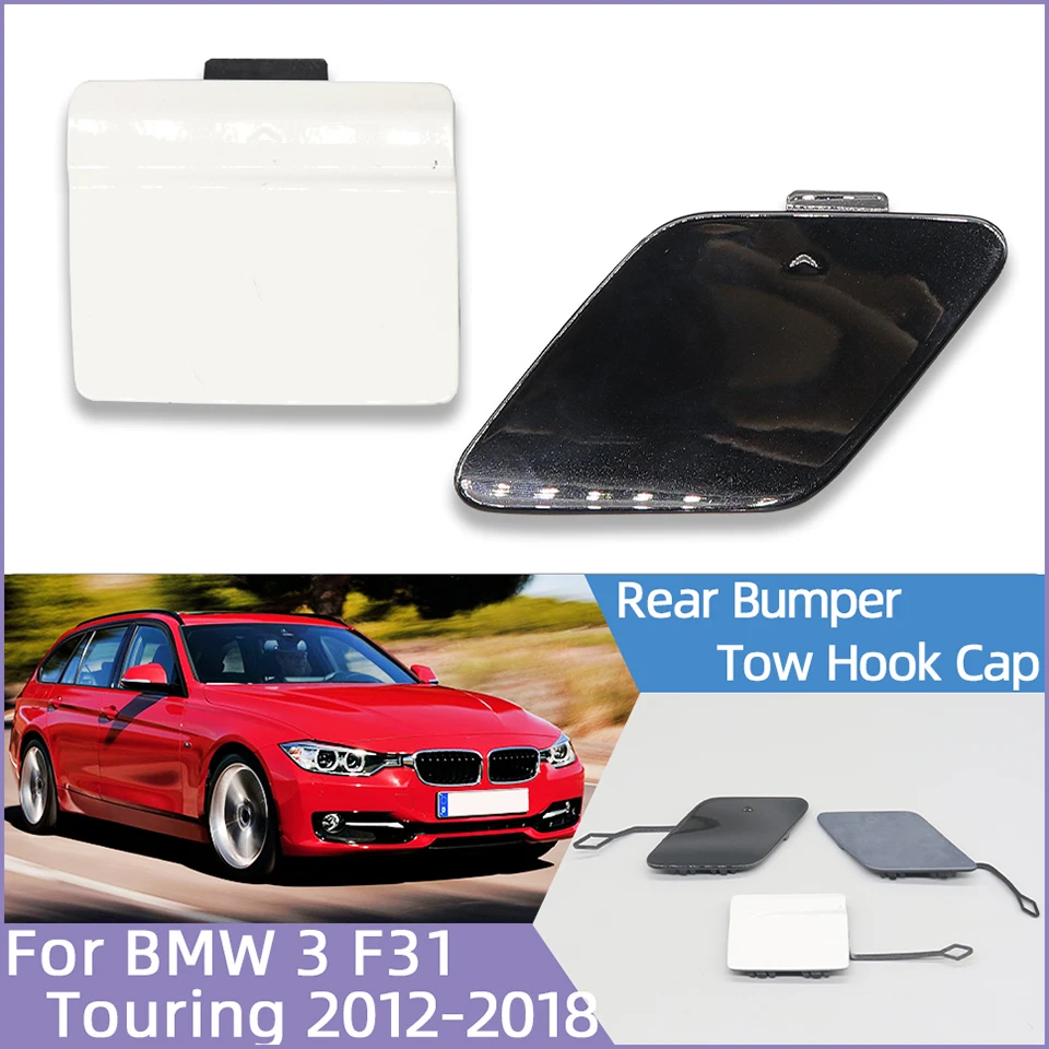 

For Bmw 3 F31 F31 M Touring 2012 2013 2014 2015 2016 2017 2018 Rear Bumper Trailer cover Tow Hook Cap Hauling Shell Painted
