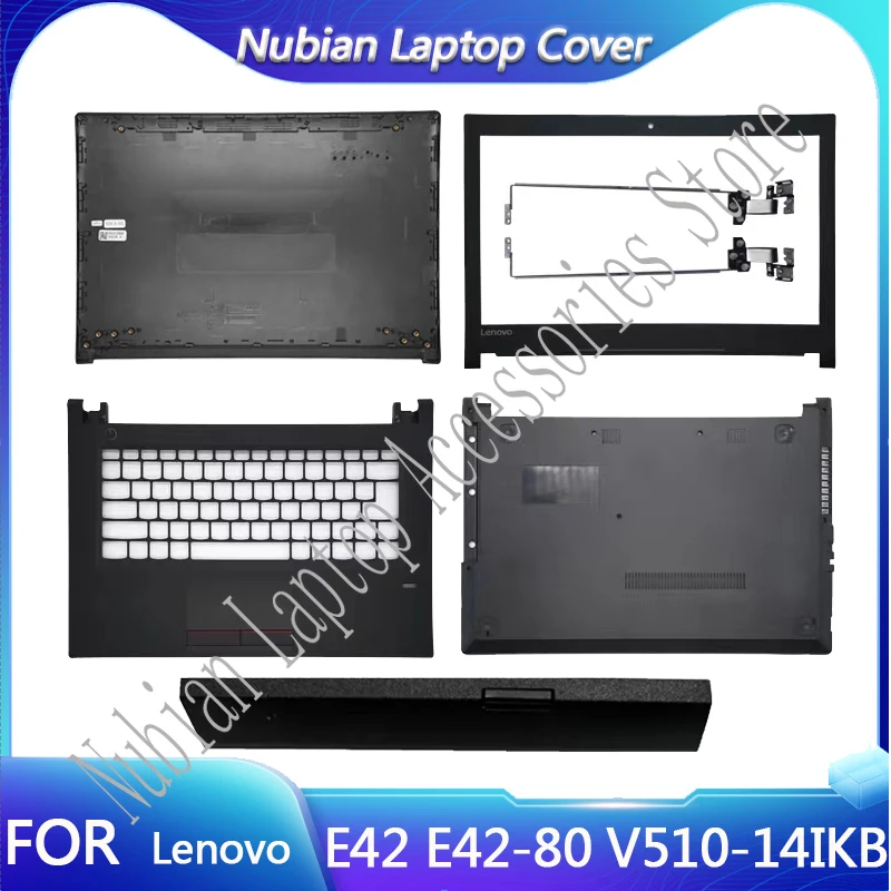 

FOR Lenovo E42 E42-80 V510-14IKB LCD Back Cover/Front Bezel/Palm Rest/Bottom Cover/Hinge/Optical Drive Cover Black