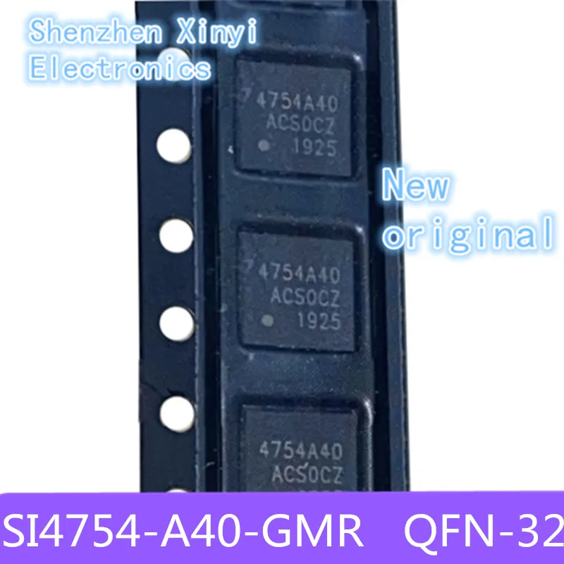 New and original 4754A40 SI4754-A40-GMR SI4754-A40-GM SI4754-A40 QFN-32  RF receiver chip