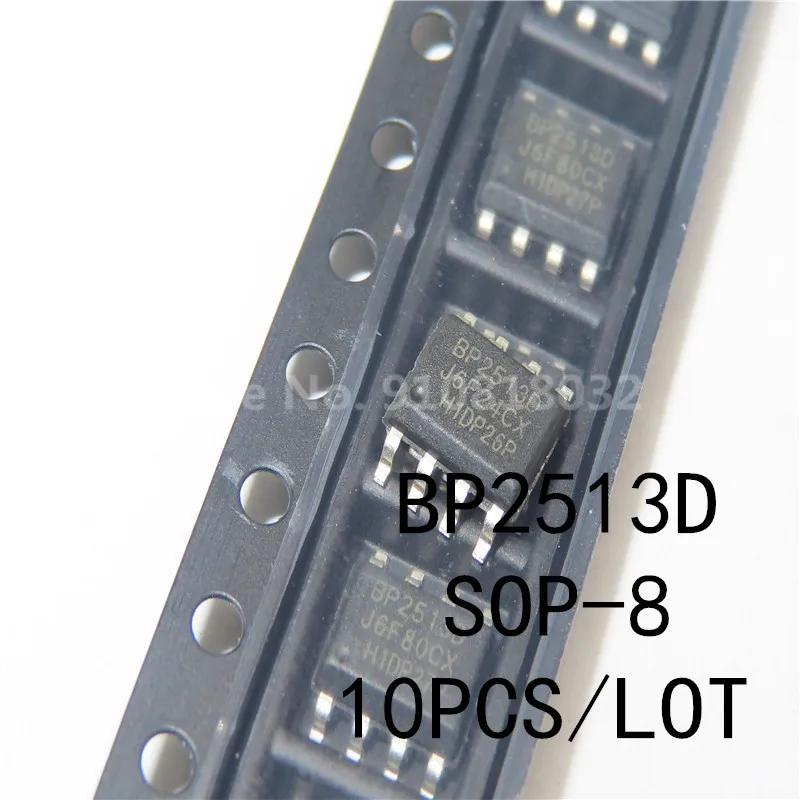 10PCS/LOT BP2513D BP2513DP SMD SOP-8 LED constant voltage and constant current driver IC chip Original New In Stock