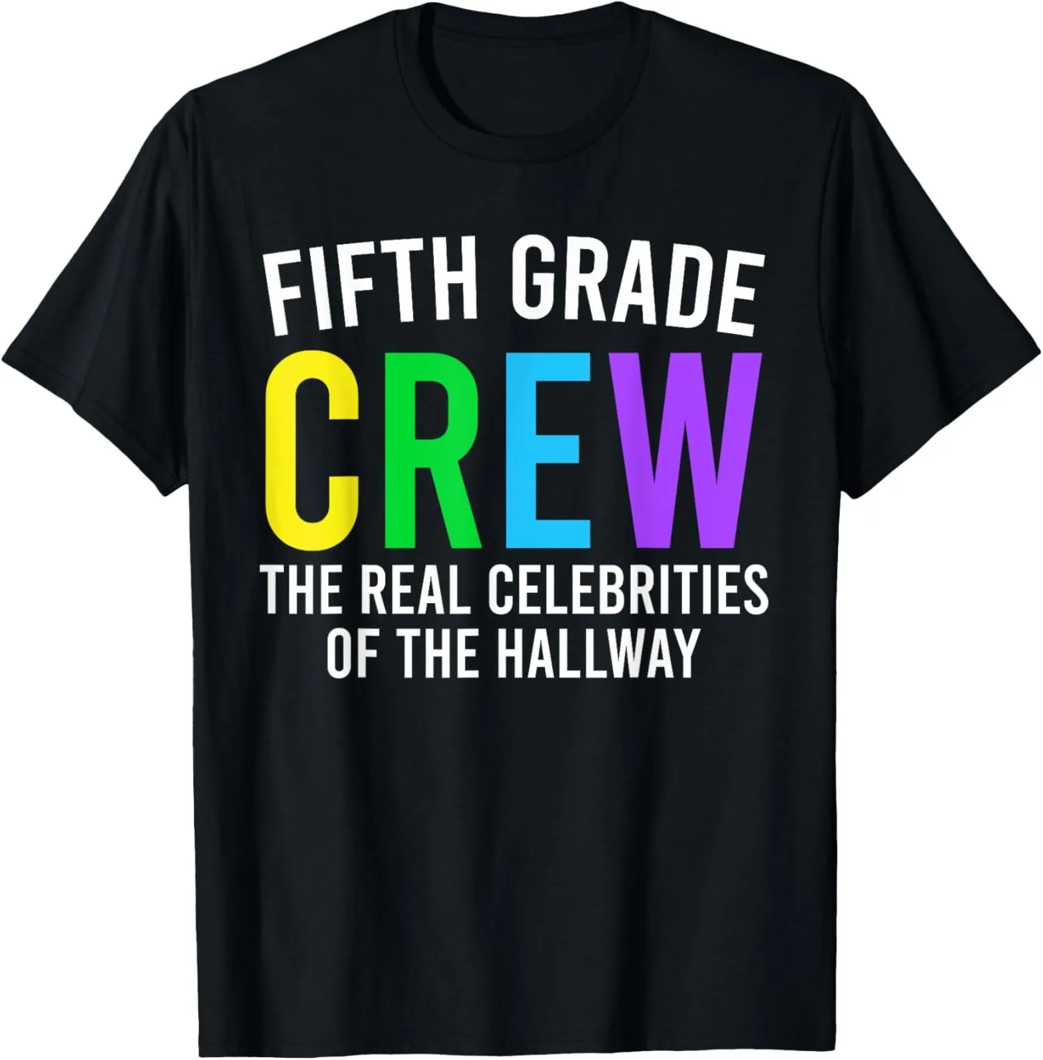 Fifth Grade Crew Celebrities of The Hallway Unisex T-Shirt