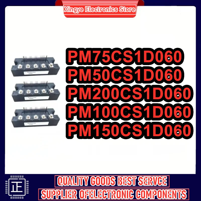

PM50CS1D060 PM75CS1D060 PM150CS1D060 PM200CS1D060 PM100CS1D060 NEW ORIGINAL MODULE