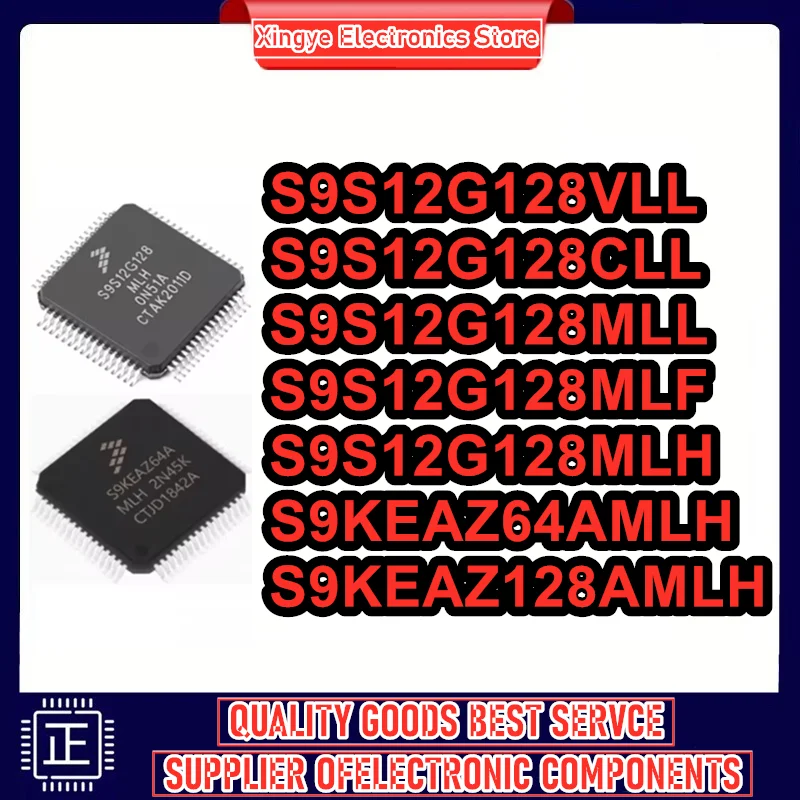 

S9S12G128VLL S9S12G128CLL S9S12G128MLL S9S12G128MLF S9S12G128MLH S9KEAZ64AMLH S9KEAZ128AMLH LQFP IC chipset New in stock