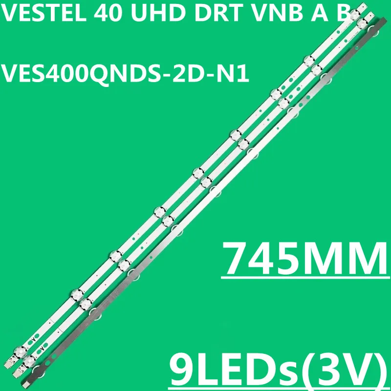 Tira de luces LED para VESTEL, accesorio para televisor de 40 ", UHD DRT vnb-a/B tipo piezas, DLED40UHDHRDS VES400QNDS-2D-N1 LT-40C860, 5kit = 15 LT-40C880, 9 lámparas