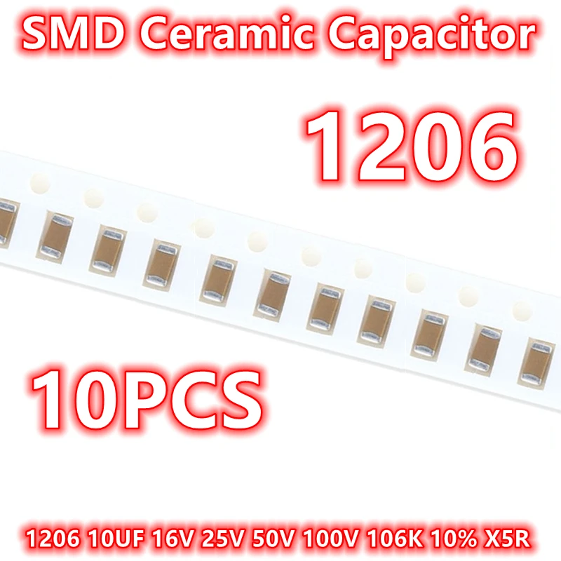 (10pcs) Original 1206 10UF 16V 25V 50V 100V 106K 10% X5R SMD Ceramic Capacitor IC 2012