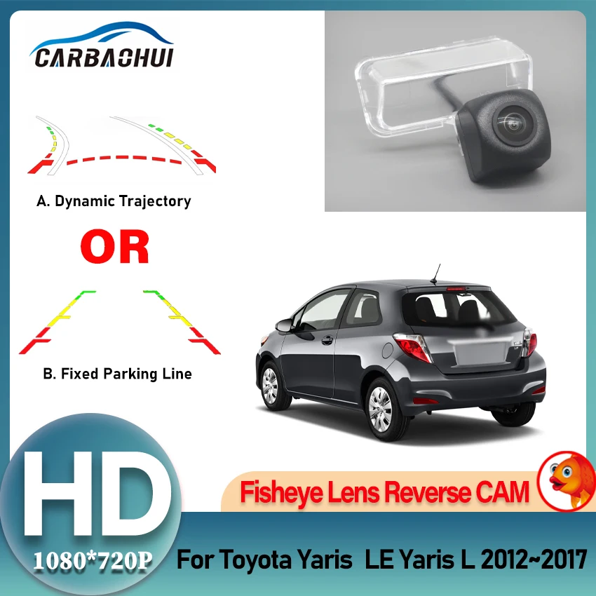 

Автомобильная камера заднего вида для Toyota Yaris LE Yaris L 2012 ~ 2015 2016 2017 CCD камера заднего вида с объективом «рыбий глаз»