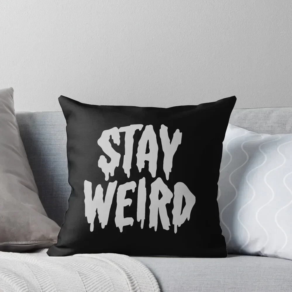 

Stay Weird Throw Pillow Pillow Covers Decorative Cushion Cover Set Pillow Decor sleeping pillows
