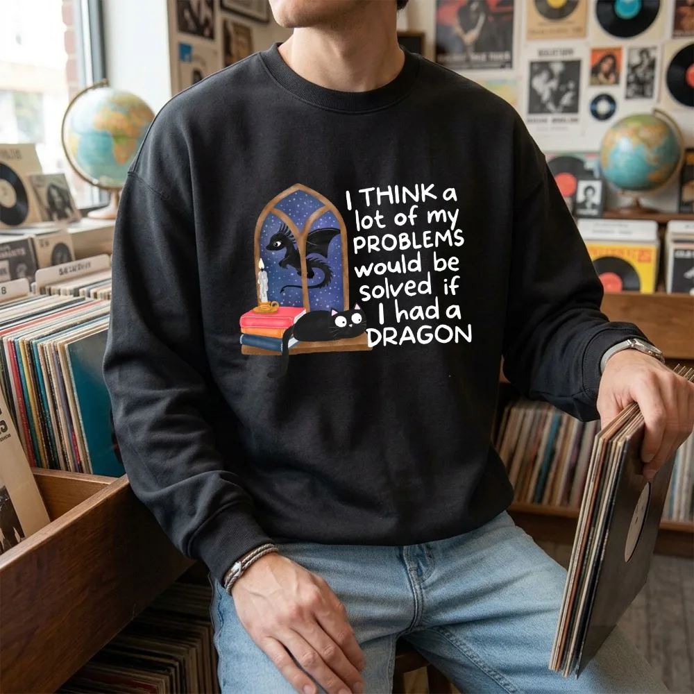 Funny Dragon Problems Graphic Mens Sweatshirt Cat Mythical Fantasy Pullover Dark Academia Bookworm Retro Gothic Gears Hoodies