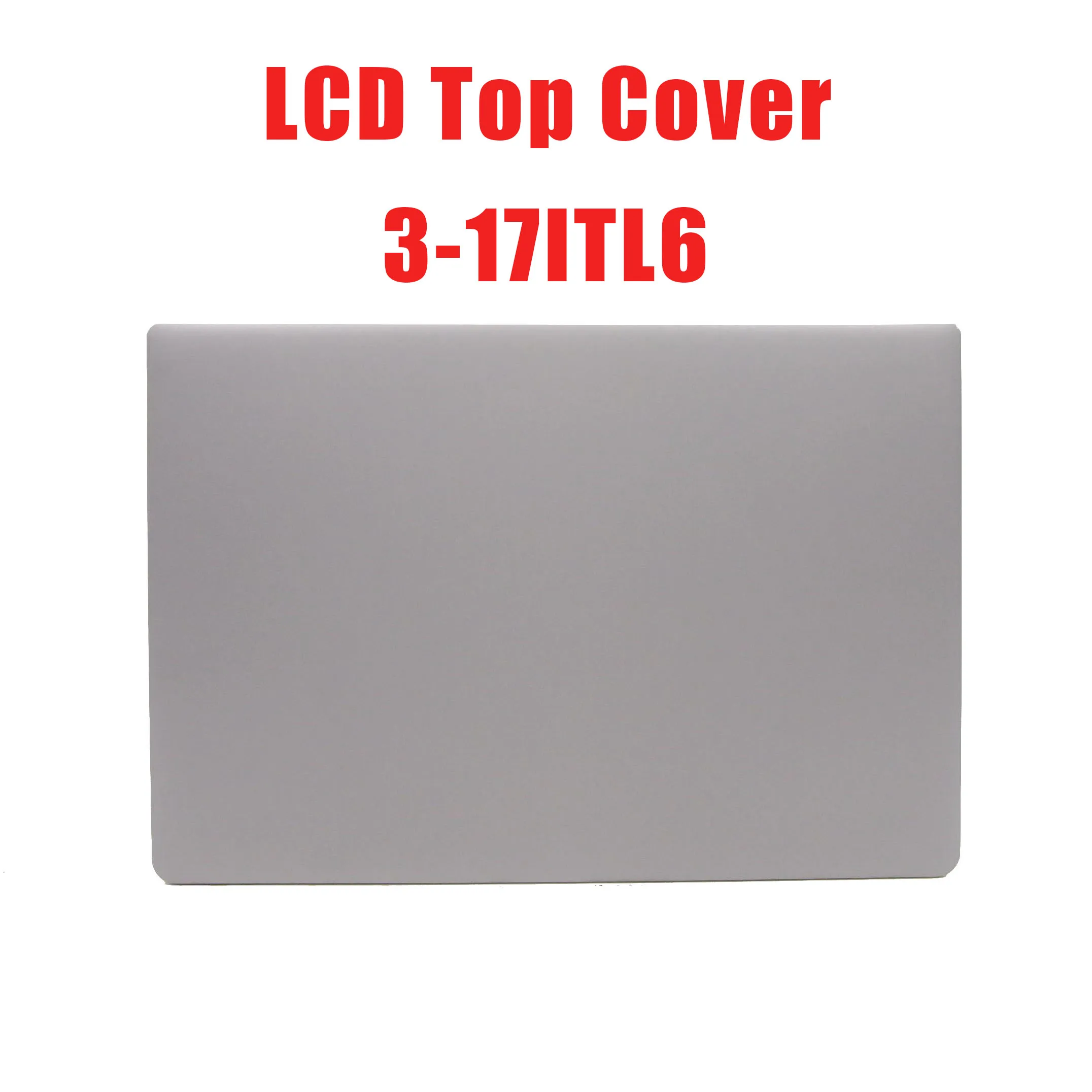 Laptop LCD Top Cover For Lenovo For IdeaPad 3-17ITL6 5CB1D12387 Back Cover DIS Grey New
