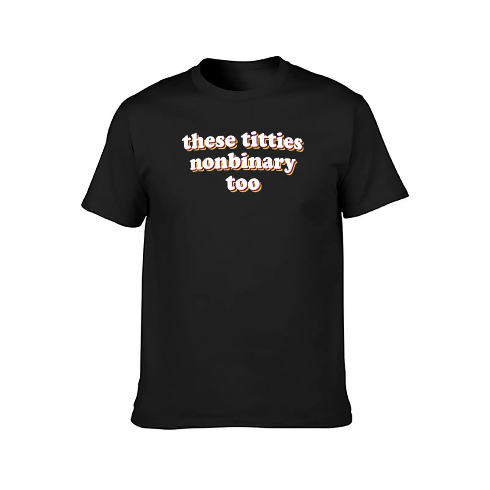 these titties non binary too T-Shirt heavyweights anime aesthetic clothes Men's t shirts