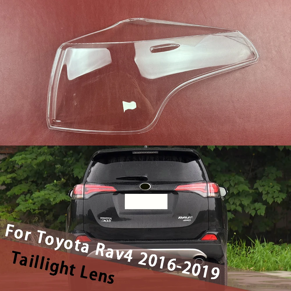 For Toyota Rav4 2016-2019 Car Taillight Cover Lampshade Case Taillamp Shell Plexiglass Replace Lens Shade Lampcover Auto Parts