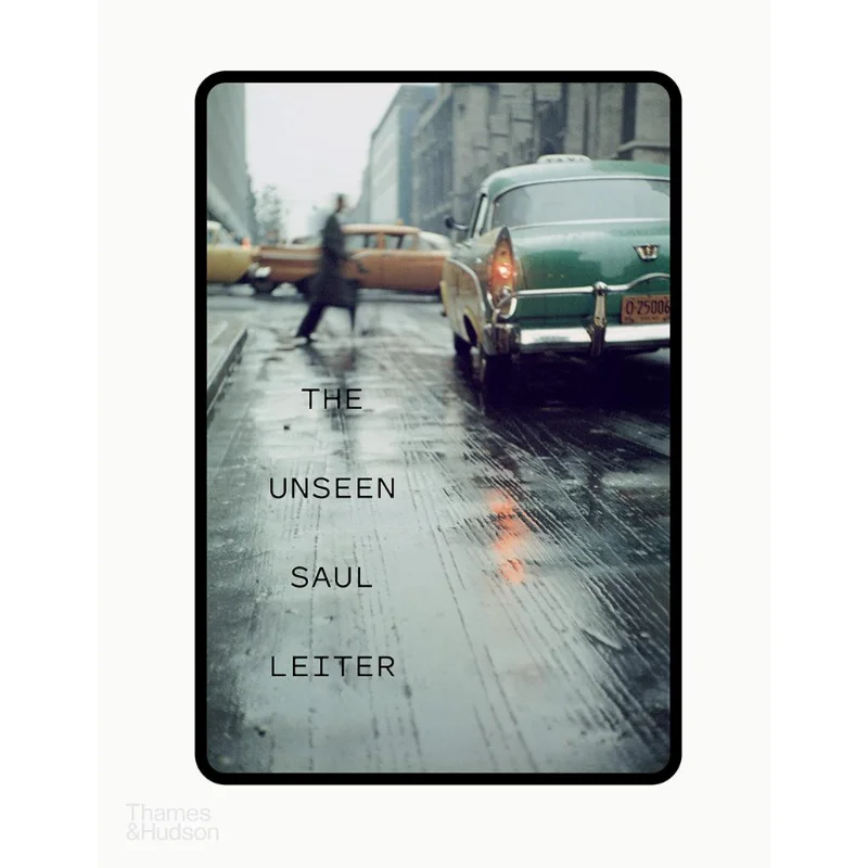 

The Unseen Saul Leiter Margit Erb And Michael Parillo Thames And Hudson Ltd 9780500545560 Книга
