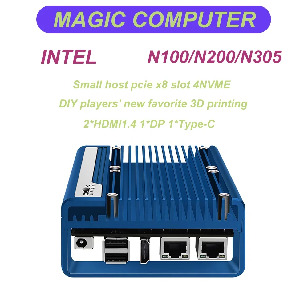 Magic Soft Router Intel N100/N200/I3-N305 Small Host Pcie X8 Slot 4NVME DIY Players' New Favorite 3D Printing Desktop Mini PC
