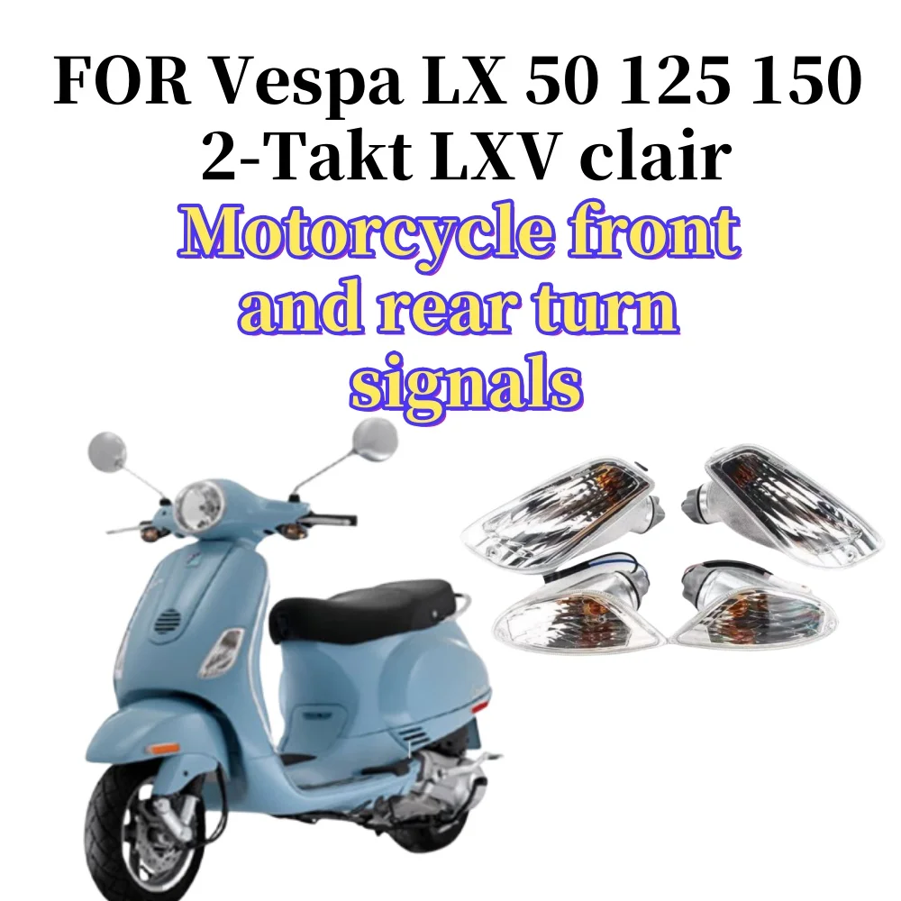 Clignotant avant arrière de moto, indicateur de Direction de la lampe pour Vespa LX 50 125 150 2-Takt LXV clair