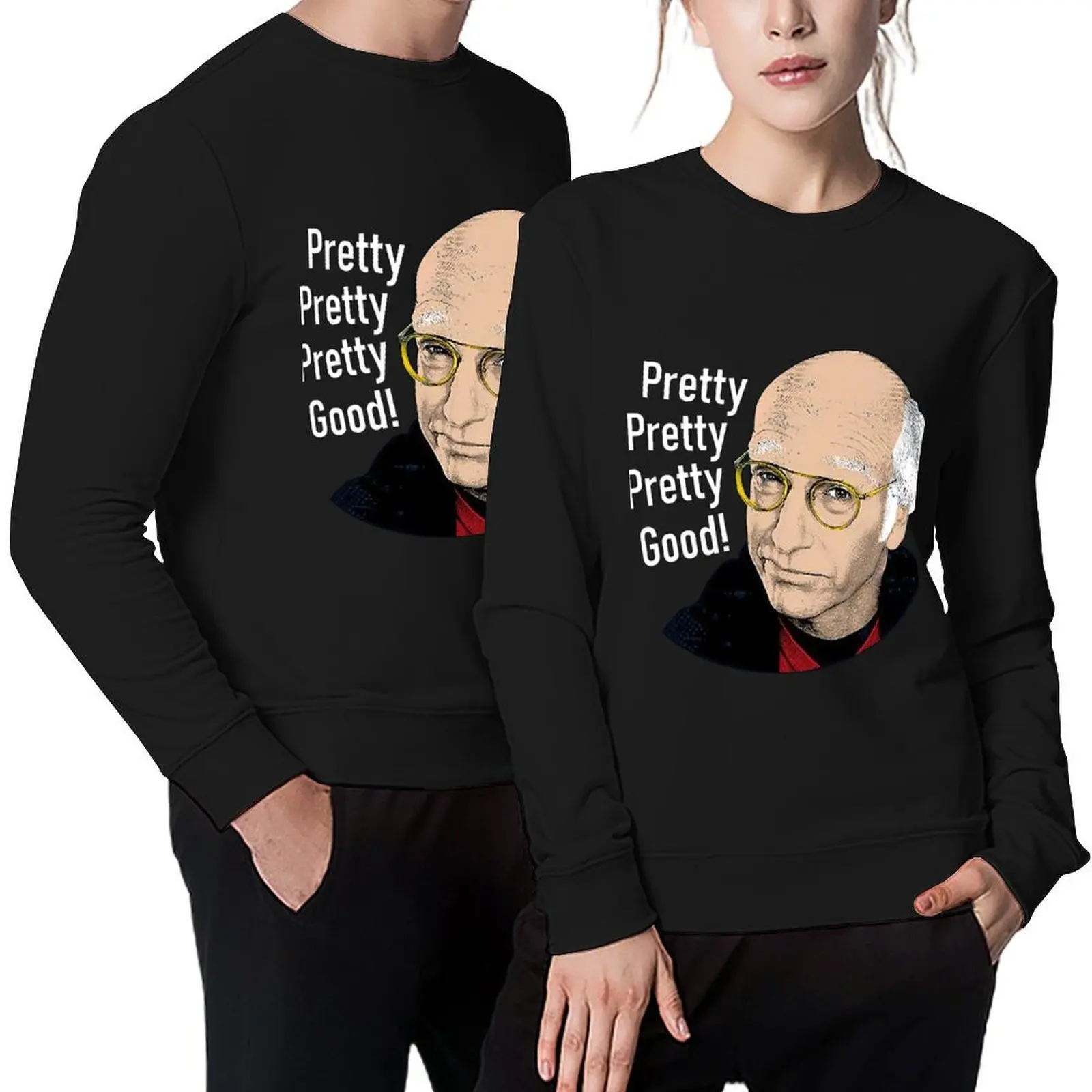 

Mens Best Larry David Of Curb Your Enthusiasm Pretty Gifts For Movie Fans Pullover men clothing sweatshirts men