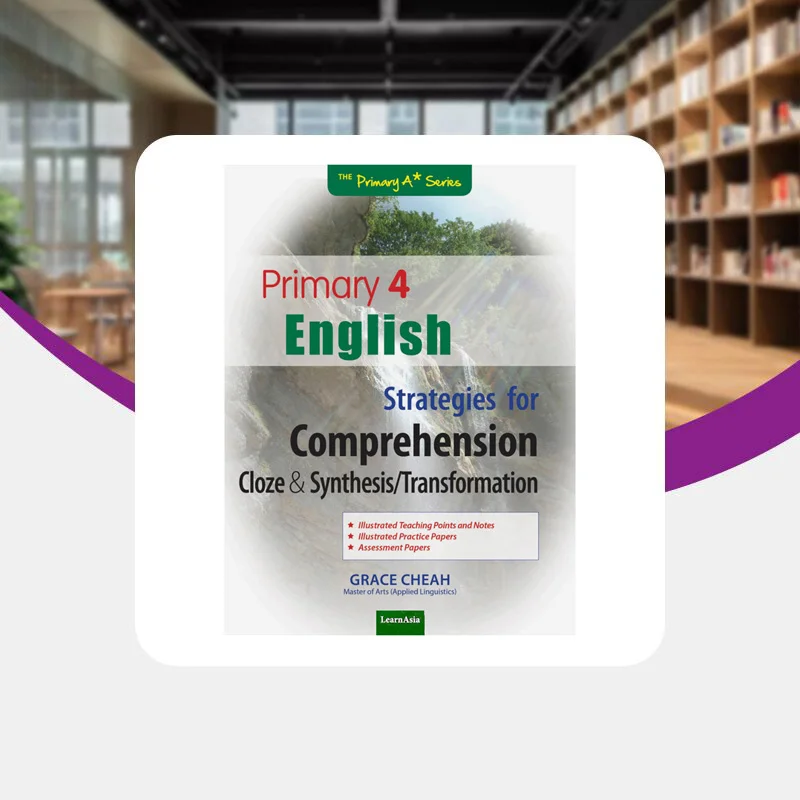 P4 English  Strategies For Comprehension Cloze Grace Cheah Curriculum Planning And Development 9789811127045 Book