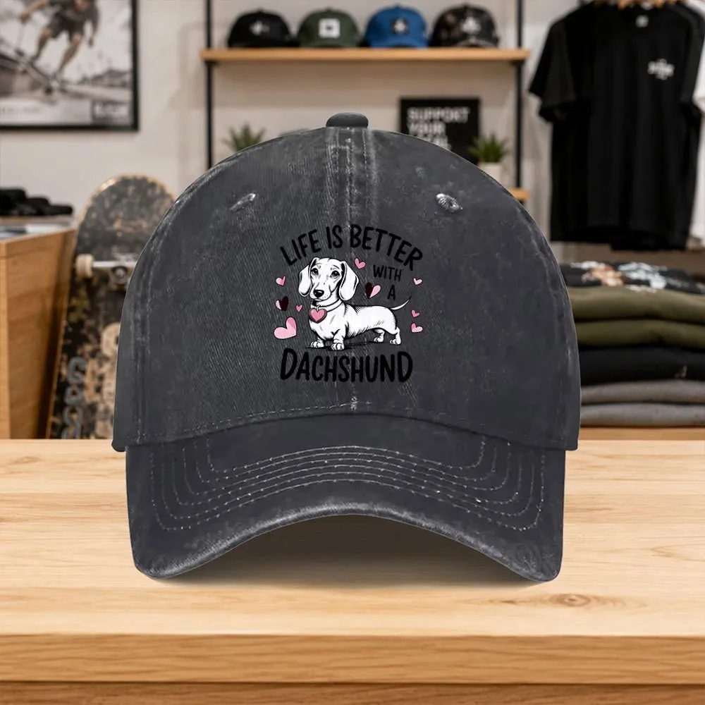 Life Is Better With A Dachshund Washed Baseball Cap Unisex Cotton Outdoor Casual Hat