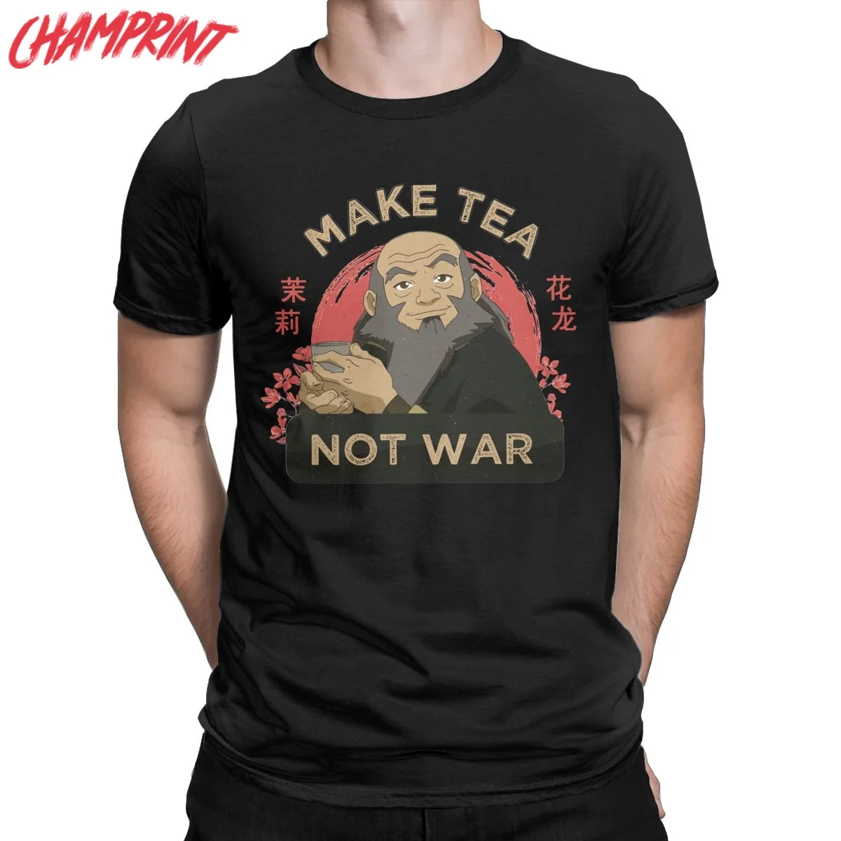 Avatar The Last Airbender Men T Shirt Iroh Make Tea Not War Tees Short Sleeve Round Collar T-Shirt 100% Cotton Plus Size Clothes