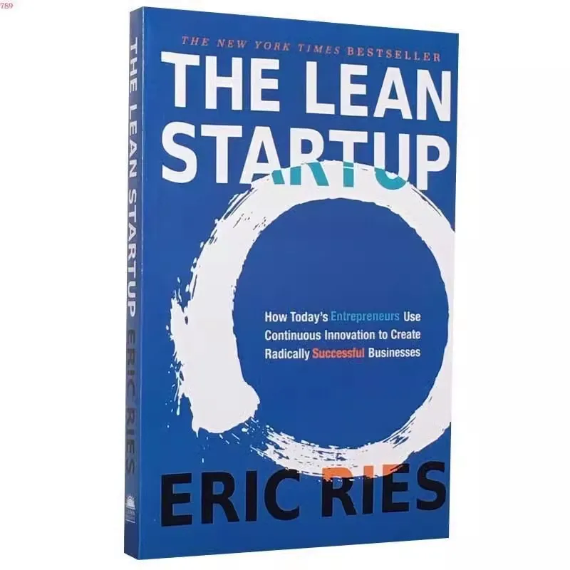 

The Lean Startup By Eric Ries Growth Mindset Startups Growth Thinking Books for New Ventures Business English Guide Book