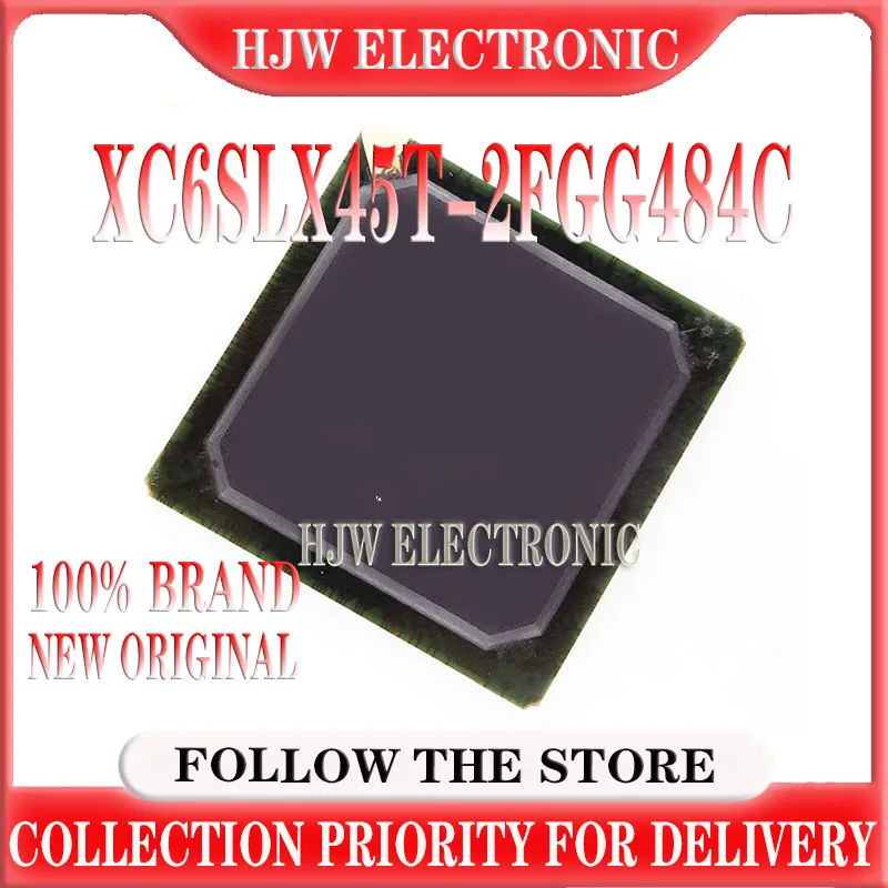 

1PCS/LOT New Original XC6SLX45T-2FGG484C FBGA-484 Programmable logic device chip