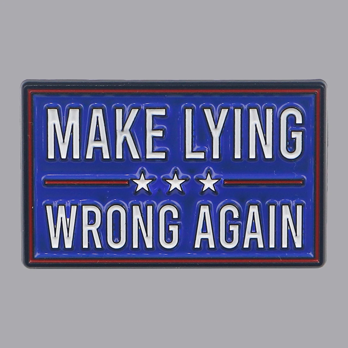 Emaille-Anstecknadel „Make Lying Wrong Again“, lustige Zitate, Brosche, Anstecknadeln, Abzeichen auf Rucksack, Kleidung, Accessoires, Schmuck, Geschenke