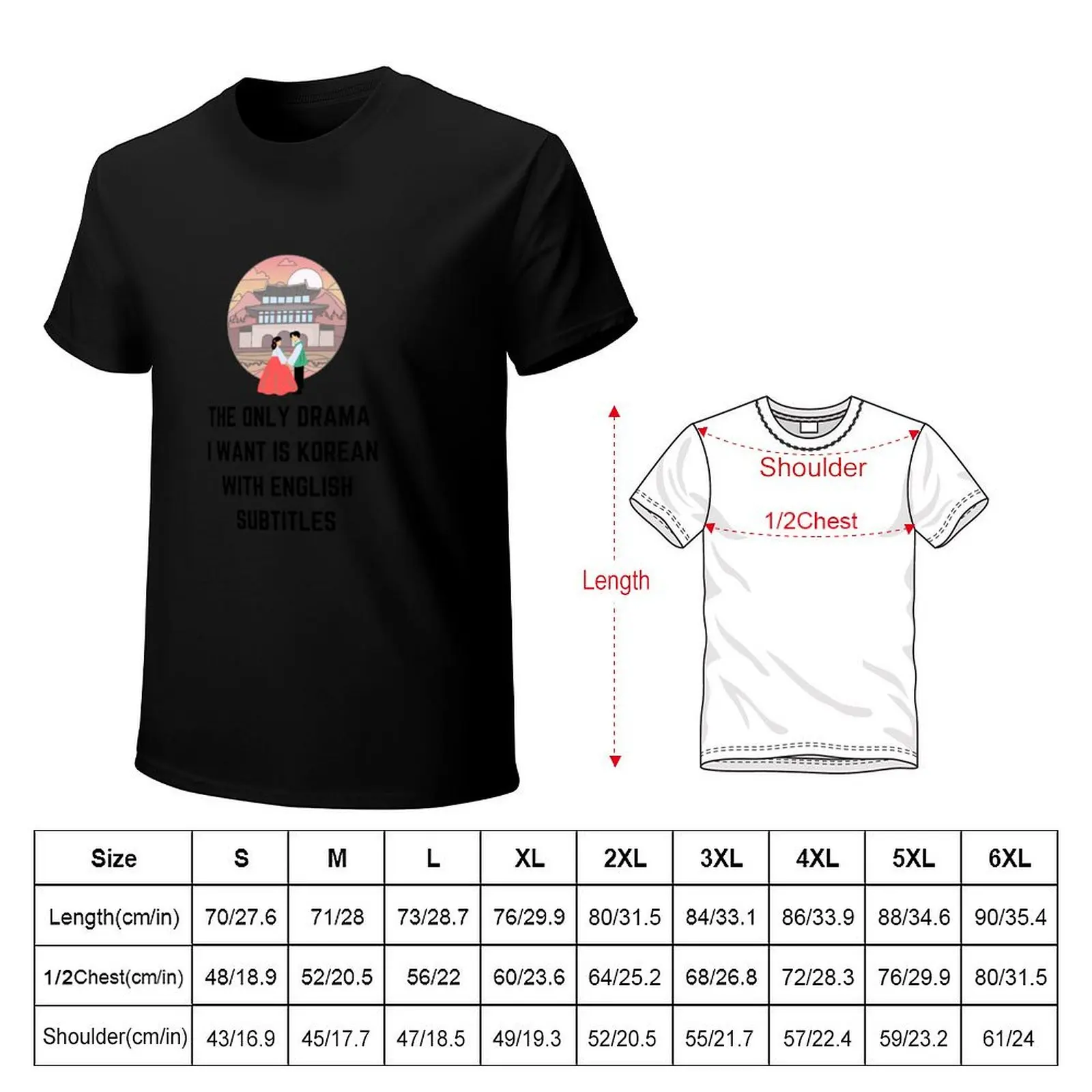 The Only Drama I Want Is Korean With English Subtitles T-Shirt Fitness Training Breathable Tee